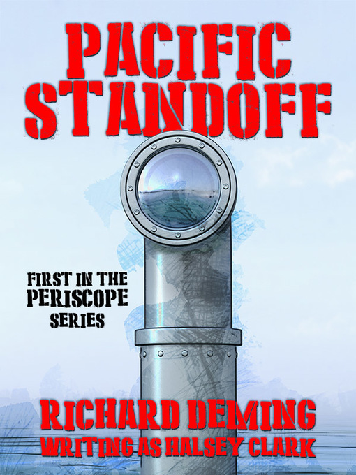 Title details for Pacific Standoff by Richard Deming - Available